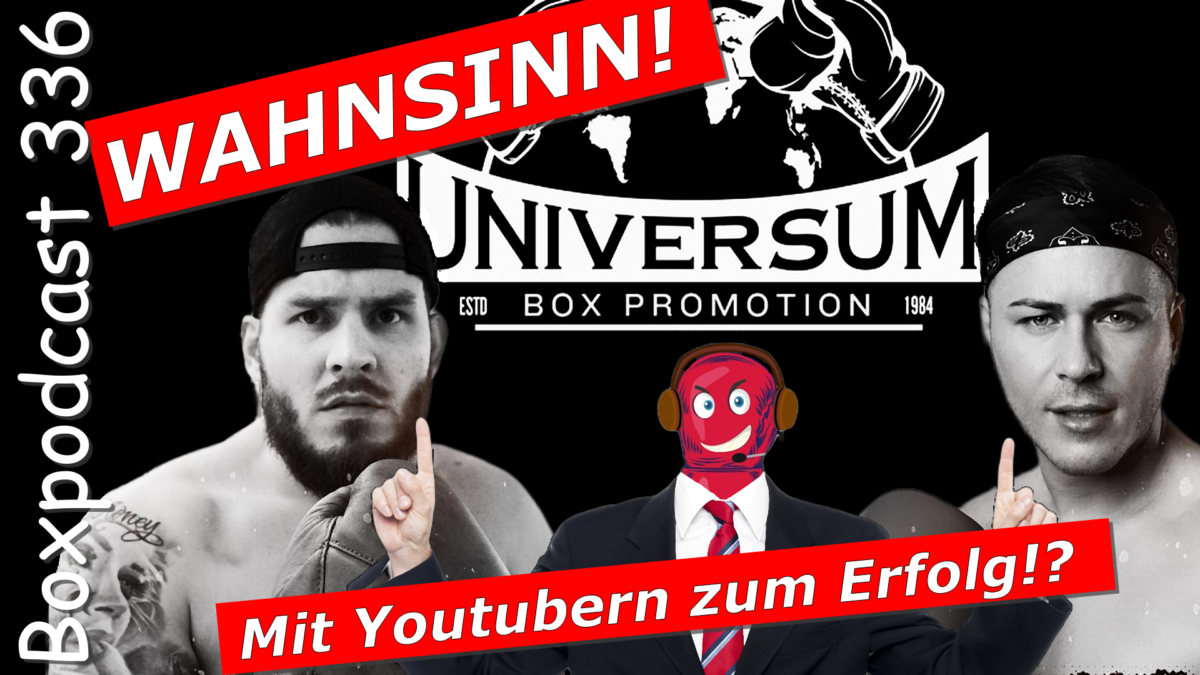 Boxpodcast 336 – Universum-Wahnsinn: Mit Leon Machére und Standart Skill zum YouTube-Rekord!