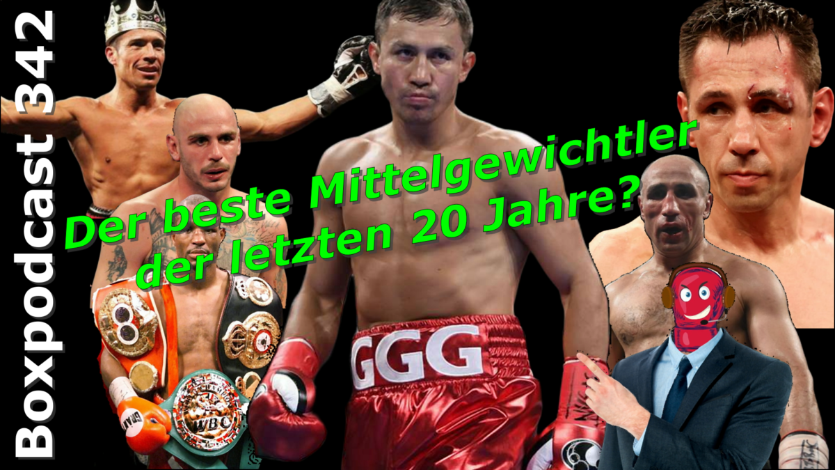Boxpodcast 342 – Gennadiy Golovkin vs. Ryota Murata: Ist Golovkin der beste Mittelgewichtler der letzten 20 Jahre?