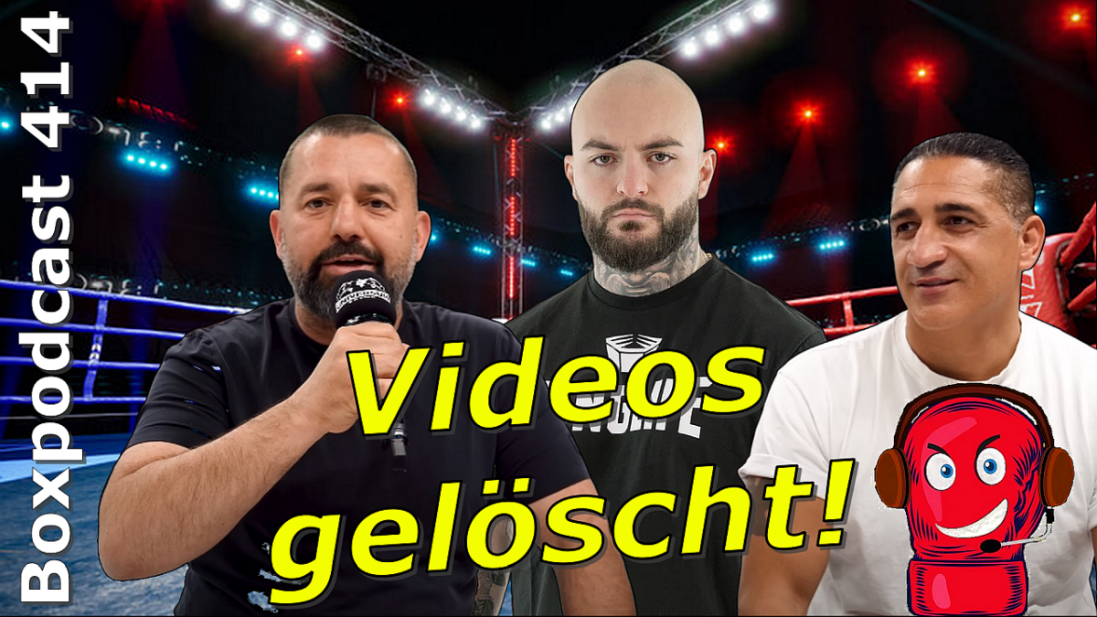 Boxpodcast 414 – Nach Universum-Statement: Warum löscht Ringlife Videos mit Vorwürfen?