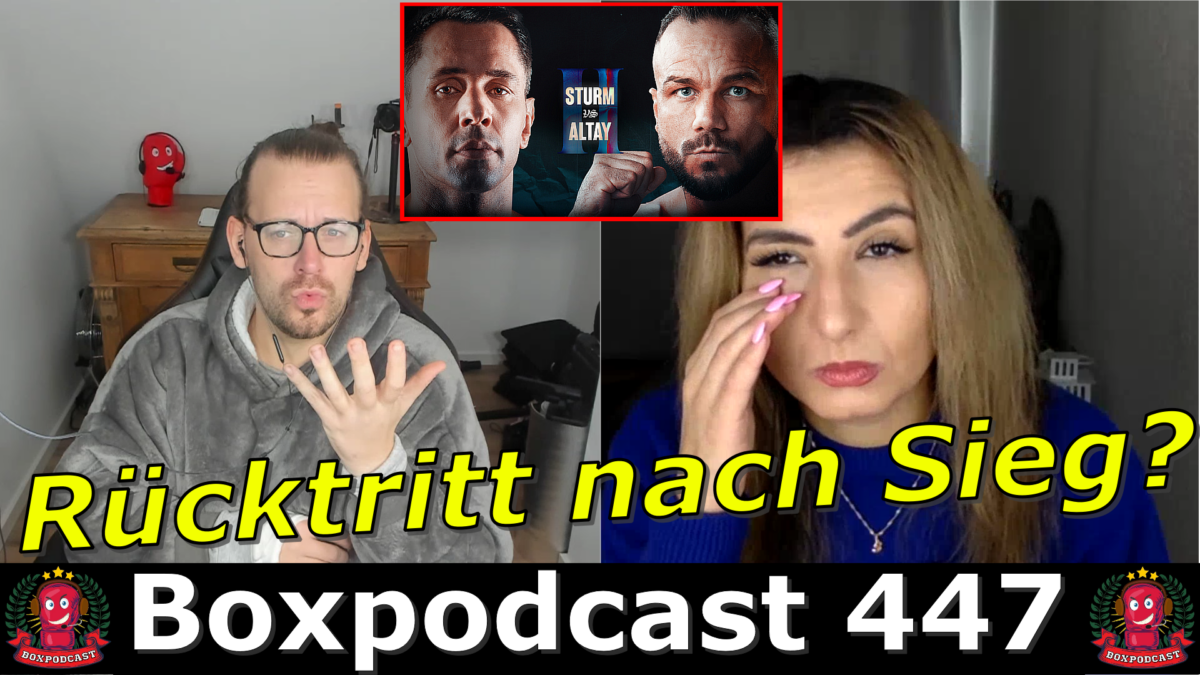 Boxpodcast 447 – Felix Sturm vs. Sükrü Altay 2: Sturm gewinnt vorzeitig und denkt an Karriereende!